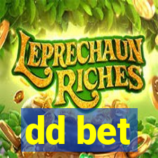 dd bet